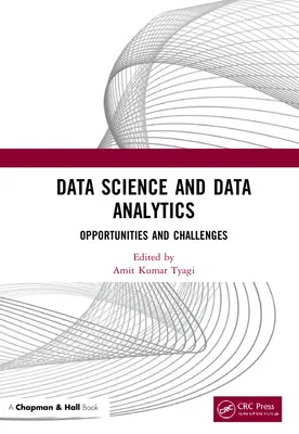 Datenwissenschaft und Datenanalyse: Chancen und Herausforderungen - Data Science and Data Analytics: Opportunities and Challenges