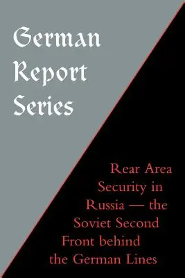 Deutsche Berichtsserie: Sicherheit im rückwärtigen Bereich in Russland - German Report Series: Rear Area Security in Russia