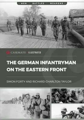 Der deutsche Infanterist an der Ostfront - The German Infantryman on the Eastern Front