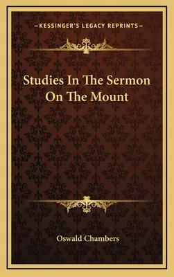 Studien zur Bergpredigt - Studies In The Sermon On The Mount