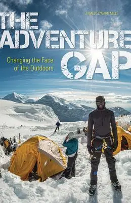 The Adventure Gap: Das Gesicht der Natur im Wandel - The Adventure Gap: Changing the Face of the Outdoors