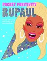 Positivität in der Tasche: RuPaul - Pocket Positivity: RuPaul