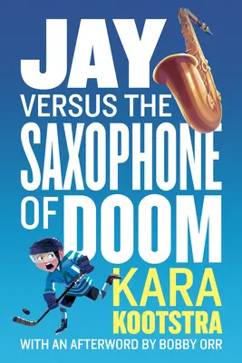 Jay gegen das Saxophon der Verdammnis - Jay Versus the Saxophone of Doom