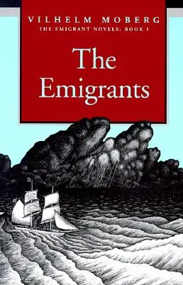 Die Auswanderer: Die Auswanderer-Romane: Buch I - The Emigrants: The Emigrant Novels: Book I