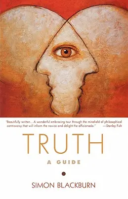 Die Wahrheit: Ein Leitfaden - Truth: A Guide