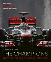 Formel Eins: Die Champions: 70 Jahre legendäre F1-Fahrer - Formula One: The Champions: 70 Years of Legendary F1 Drivers