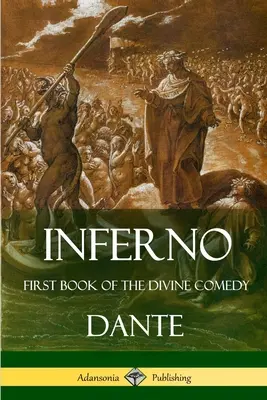 Inferno: Das erste Buch der Göttlichen Komödie - Inferno: First Book of the Divine Comedy