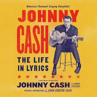 Johnny Cash: Das Leben in Liedtexten - Johnny Cash: The Life in Lyrics