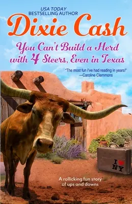 Mit 4 Ochsen kann man keine Herde aufbauen, nicht einmal in Texas - You Can't Build a Herd with 4 Steers, Even in Texas