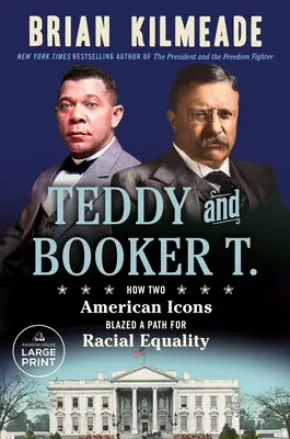 Teddy und Booker T.: Wie zwei amerikanische Ikonen den Weg zur Rassengleichheit bahnten - Teddy and Booker T.: How Two American Icons Blazed a Path for Racial Equality