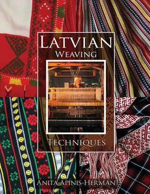 Lettische Webtechniken - Latvian Weaving Techniques