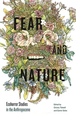 Furcht und Natur: Ökohorror-Studien im Anthropozän - Fear and Nature: Ecohorror Studies in the Anthropocene