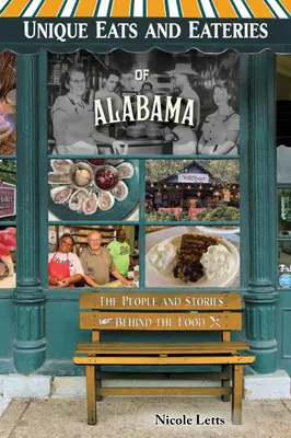 Einzigartige Speisen und Lokale in Alabama - Unique Eats and Eateries of Alabama