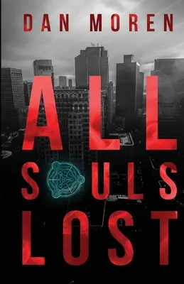 Alle Seelen verloren - All Souls Lost