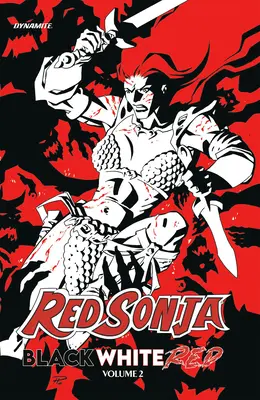 Red Sonja: Schwarz, Weiß, Rot Band 2 - Red Sonja: Black, White, Red Volume 2