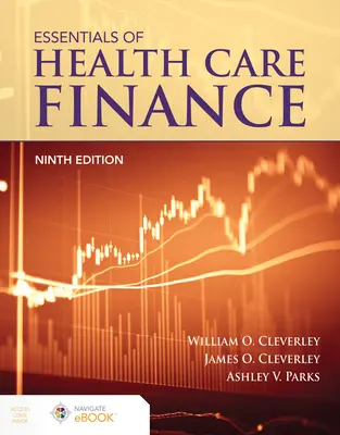 Grundlagen der Finanzierung des Gesundheitswesens - Essentials of Health Care Finance