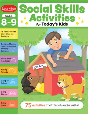 Aktivitäten zur Förderung sozialer Kompetenzen für Kinder von heute, Arbeitsbuch für 8 bis 9 Jahre - Social Skills Activities for Today's Kids, Ages 8 - 9 Workbook