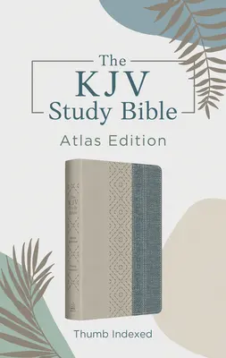 Die KJV Studienbibel: Atlas Edition, Daumenregister [Taupe & Denim Crosshatch] - The KJV Study Bible: Atlas Edition, Thumb Indexed [Taupe & Denim Crosshatch]