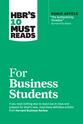 Hbr's 10 Pflichtlektüre für Wirtschaftsstudenten - Hbr's 10 Must Reads for Business Students