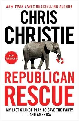 Rettung der Republikaner: Mein Plan der letzten Chance zur Rettung der Partei . . . und Amerikas - Republican Rescue: My Last Chance Plan to Save the Party . . . and America