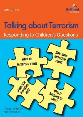 Über den Terrorismus sprechen: Antworten auf die Fragen der Kinder - Talking about Terrorism: Responding to Children's Questions