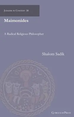 Maimonides: Ein radikaler Religionsphilosoph - Maimonides: A Radical Religious Philosopher