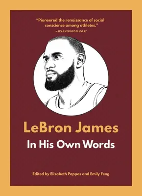 Lebron James: In seinen eigenen Worten - Lebron James: In His Own Words
