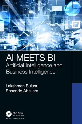 AI Meets Bi: Künstliche Intelligenz und Business Intelligence - AI Meets Bi: Artificial Intelligence and Business Intelligence