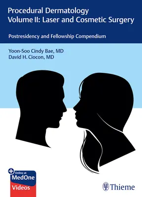 Prozedurale Dermatologie Band II: Laser- und kosmetische Chirurgie: Kompendium für Postresidenz und Fellowship - Procedural Dermatology Volume II: Laser and Cosmetic Surgery: Postresidency and Fellowship Compendium