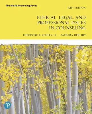 Ethische, rechtliche und berufliche Fragen in der Beratung - Ethical, Legal, and Professional Issues in Counseling