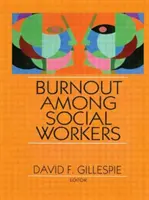 Burnout unter Sozialarbeitern - Burnout Among Social Workers
