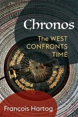 Chronos: Der Westen stellt sich der Zeit - Chronos: The West Confronts Time