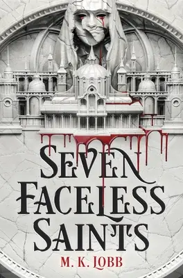 Sieben gesichtslose Heilige - Seven Faceless Saints