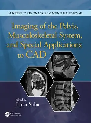 Bildgebung des Beckens, des muskuloskelettalen Systems und spezielle Anwendungen für CAD - Imaging of the Pelvis, Musculoskeletal System, and Special Applications to CAD