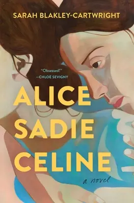 Alice Sadie Celine