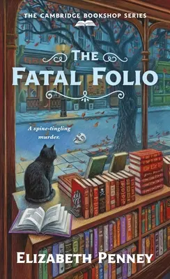 Das verhängnisvolle Folio: Die Cambridge Bookshop Reihe - The Fatal Folio: The Cambridge Bookshop Series