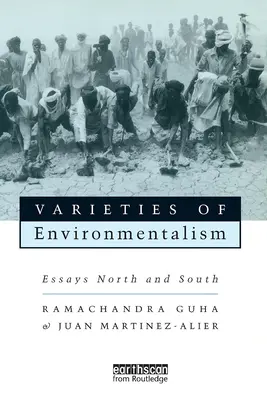 Spielarten des Umweltbewusstseins: Essays aus Nord und Süd - Varieties of Environmentalism: Essays North and South