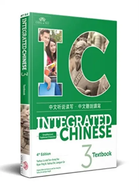 Integriertes Chinesisch Stufe 3 - Lehrbuch - Integrated Chinese Level 3 - Textbook