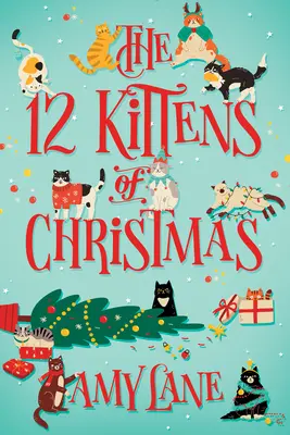 Die 12 Kätzchen von Weihnachten - The 12 Kittens of Christmas