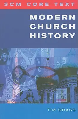 Scm Core Text: Moderne Kirchengeschichte - Scm Core Text: Modern Church History