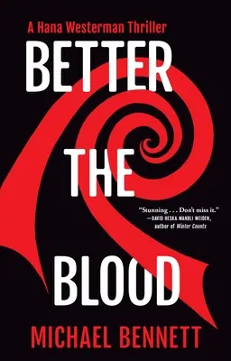 Besser das Blut: Ein Hana Westerman-Thriller - Better the Blood: A Hana Westerman Thriller