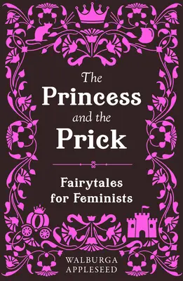 Die Prinzessin und der Schwanz - The Princess and the Prick