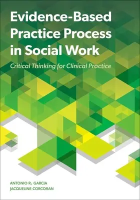 Evidenzbasierter Praxisprozess in der Sozialen Arbeit - Evidence Based Practice Process in Social Work