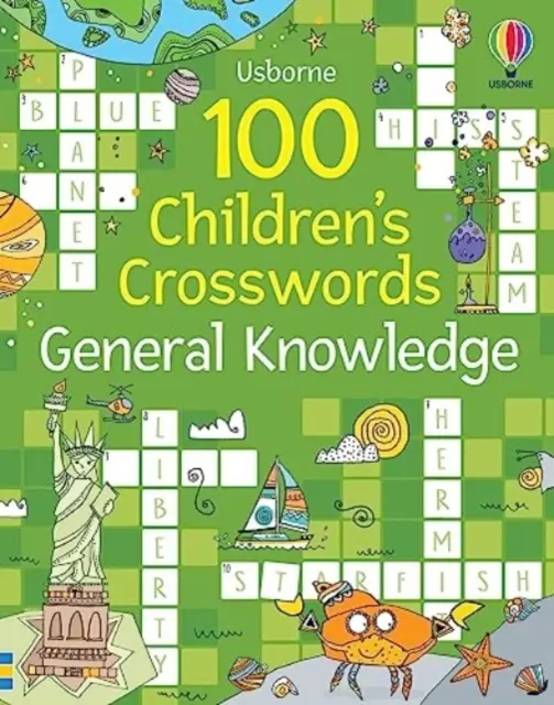 100 Kreuzworträtsel für Kinder: Allgemeinwissen - 100 Children's Crosswords: General Knowledge