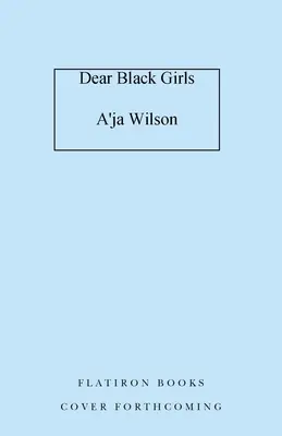 Liebe schwarze Mädchen: Wie du dir selbst treu bleiben kannst - Dear Black Girls: How to Be True to You