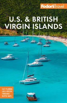 Fodor's U.S. & Britische Jungferninseln - Fodor's U.S. & British Virgin Islands