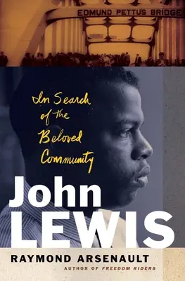 John Lewis: Auf der Suche nach der geliebten Gemeinschaft - John Lewis: In Search of the Beloved Community