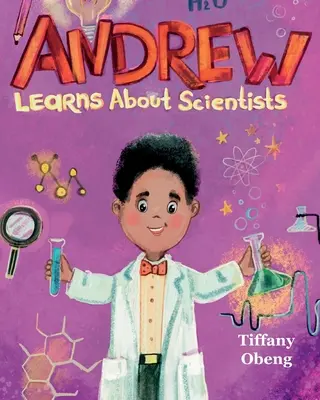 Andrew lernt über Wissenschaftler: Karrierebuch für Kinder - Andrew Learns about Scientists: Career Book for Kids