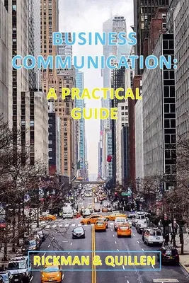 Business-Kommunikation: Ein praktischer Leitfaden - Business Communication: A Practical Guide