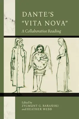 Dantes Vita Nova: Eine gemeinschaftliche Lektüre - Dante's Vita Nova: A Collaborative Reading